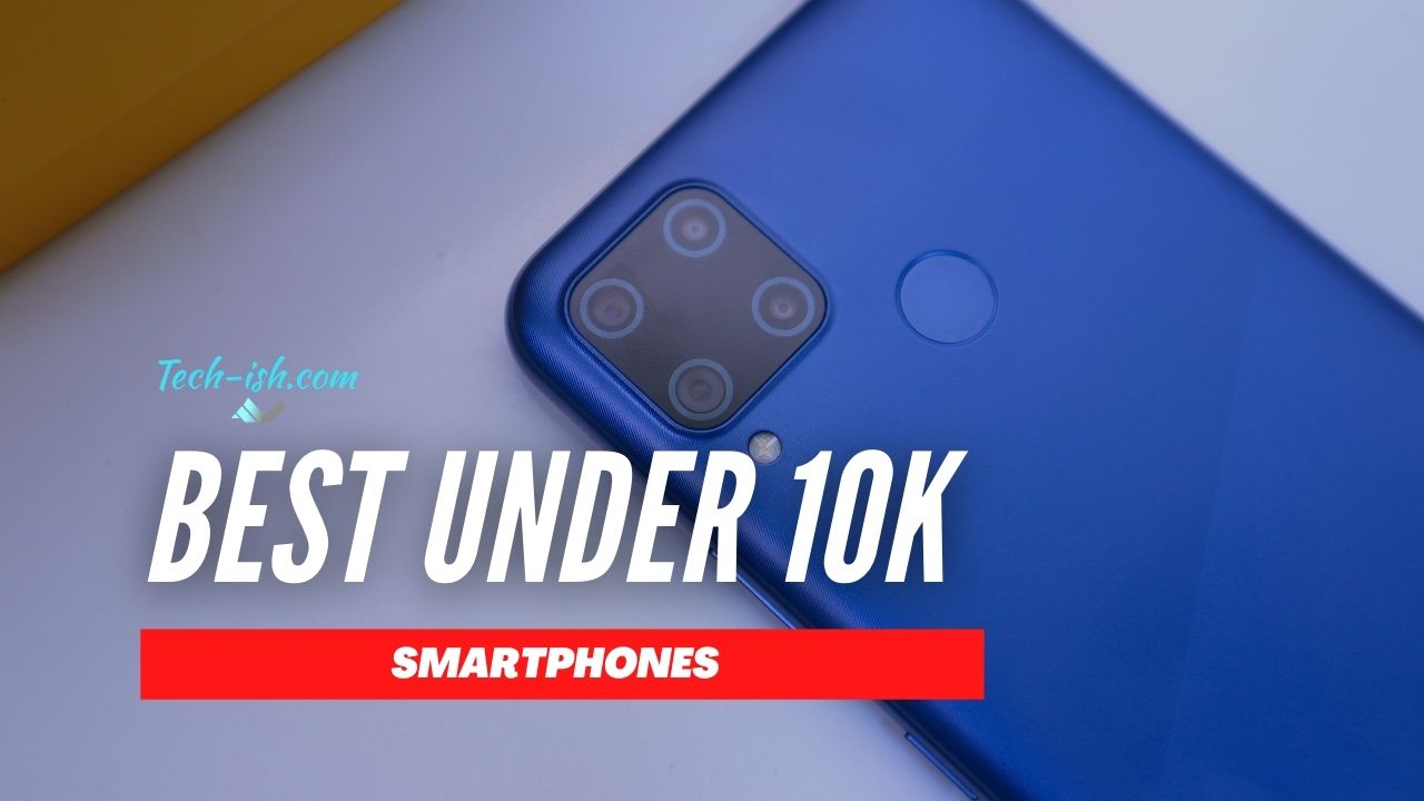 Best phones for less than KES 10,000 in 2022