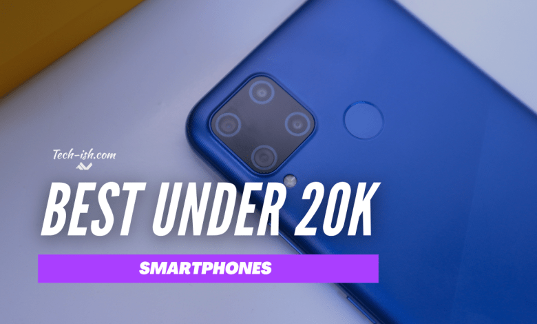 Best Smartphones under 20k